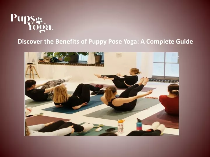 discover the benefits of puppy pose yoga