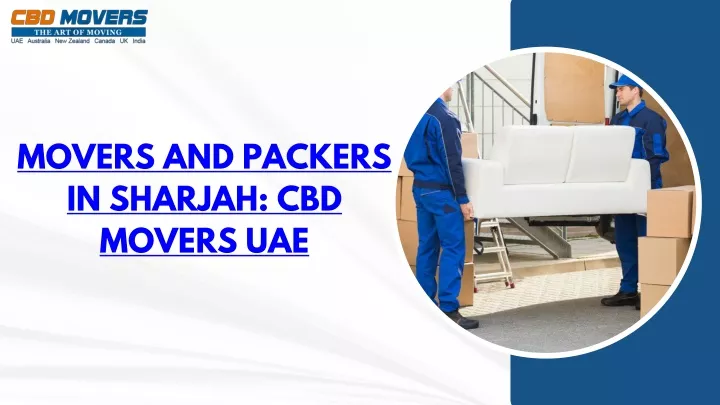 movers and packers in sharjah cbd movers uae