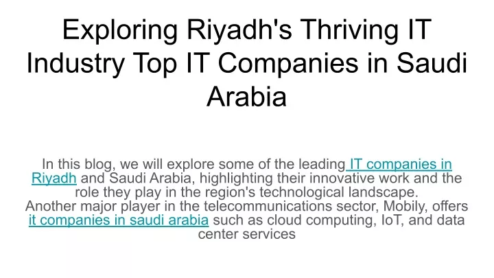 PPT - Exploring Riyadh's Thriving IT Industry Top IT Companies In Saudi ...