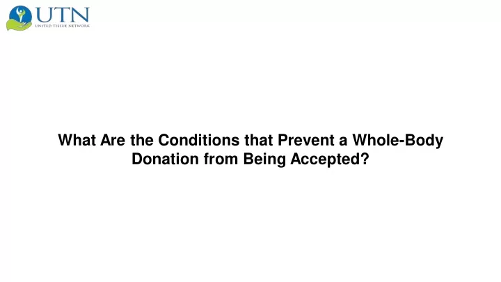 what are the conditions that prevent a whole body