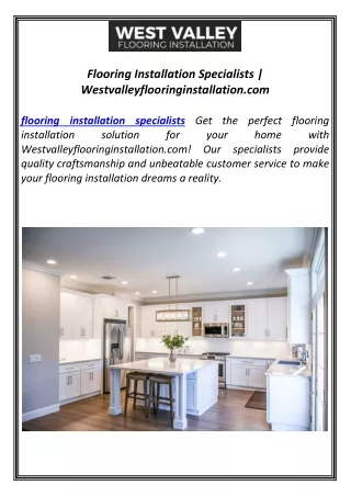 Flooring Installation Specialists | Westvalleyflooringinstallation.com