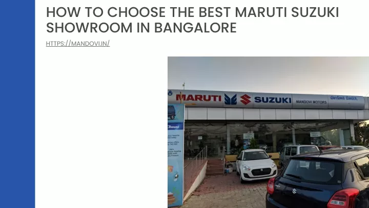 how to choose the best maruti suzuki showroom