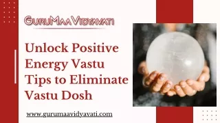 Unlock Positive Energy Vastu Tips to Eliminate Vastu Dosh