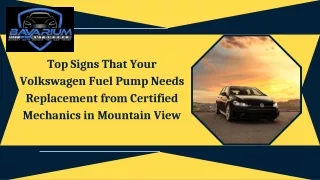 Top Signs That Your Volkswagen Fuel Pump Needs Replacement from Certified Mechanics in Mountain View