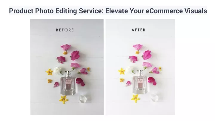 product photo editing service elevate your ecommerce visuals