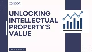 Unlocking Intellectual Property's Value