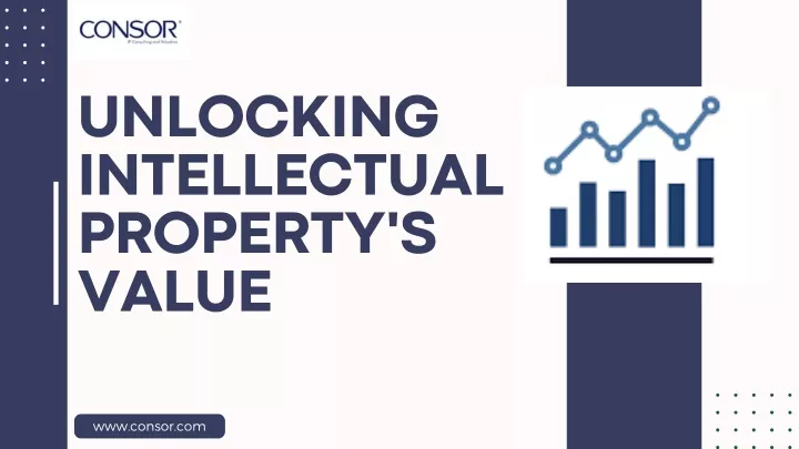 unlocking intellectual property s value