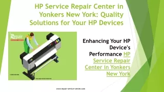 HP Service Repair Center In Yonkers, New York: Your Trusted Tech Solution