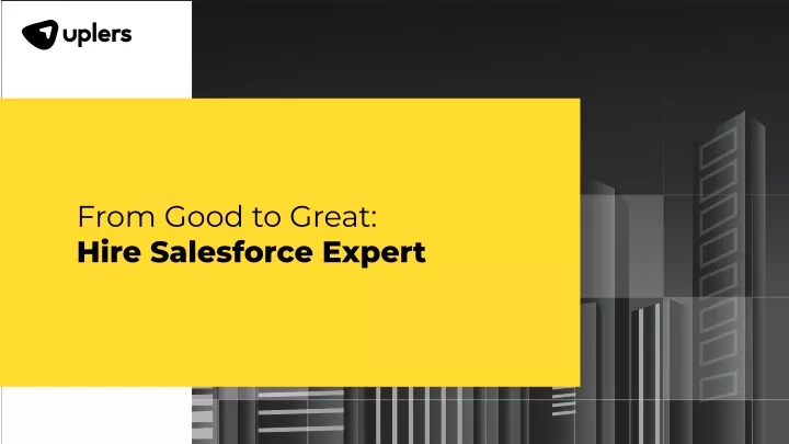 from good to great hire salesforce expert