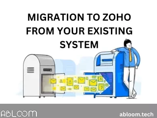 The Benefits of Migrating to Zoho