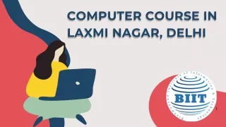 Basic To Advance Computer Course in Laxmi Nagar, Delhi