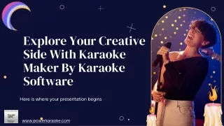 Explore Your Creative Side With Karaoke Maker By Karaoke Software