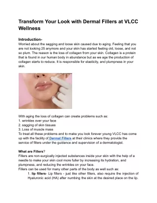 Rediscover Youthful Radiance with VLCC Fillers