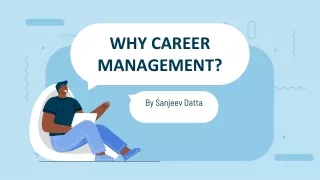 Why Career Management?