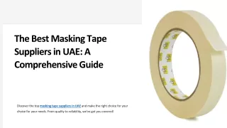 The Best Masking Tape Suppliers in UAE: A Comprehensive Guide
