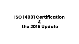 ISO 14001 Certification and the 2015 Update