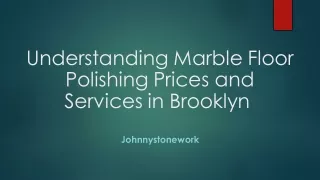 understanding marble floor polishing prices
