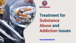 Treatment for Substance Abuse and Addiction Issues
