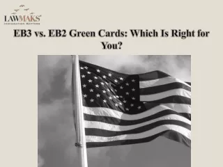 EB3 vs. EB2 Green Cards Which Is Right for You?