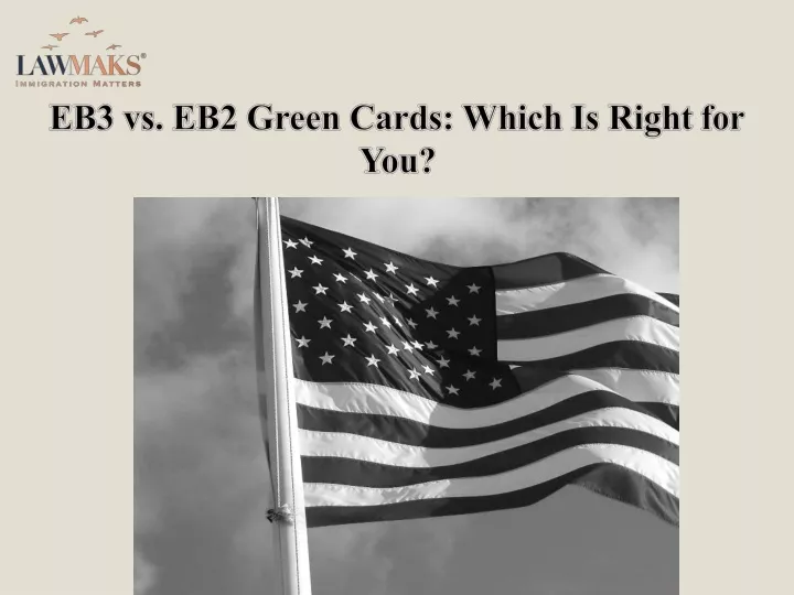 eb3 vs eb2 green cards which is right for you