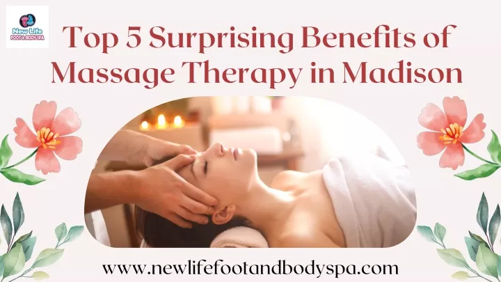 top 5 surprising benefits of massage therapy