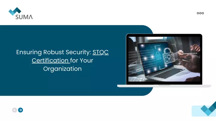 ensuring robust security stqc certification