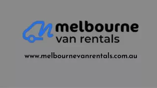 Van Rentals Melbourne-  Budget Van Hire