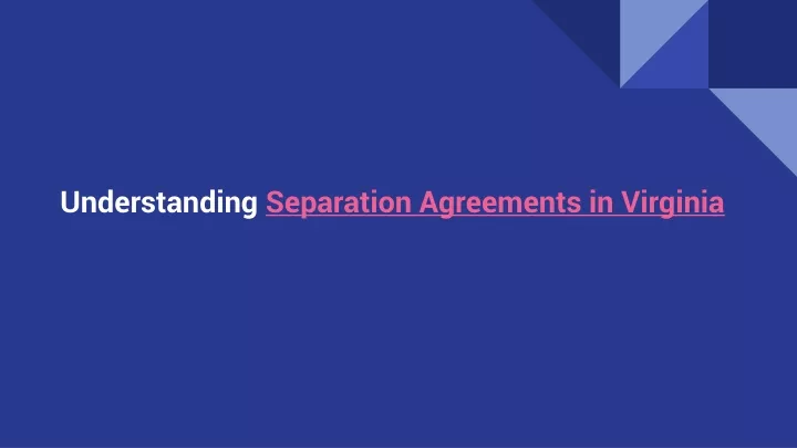 understanding separation agreements in virginia