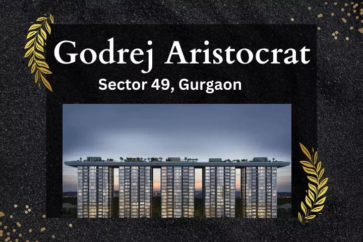 godrej aristocrat sector 49 gurgaon