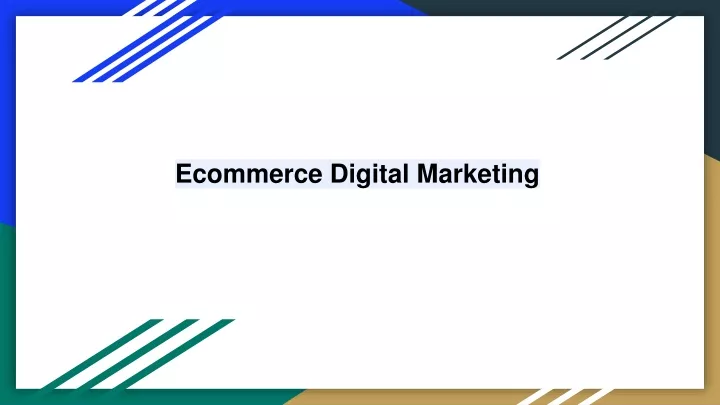 ecommerce digital marketing