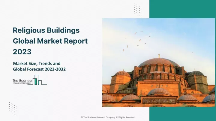 religious buildings global market report 2023