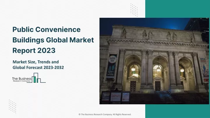 public convenience buildings global market report