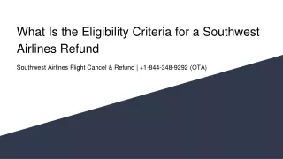 What Is the Eligibility Criteria for a Southwest Airlines Refund?