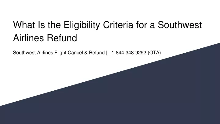 what is the eligibility criteria for a southwest airlines refund