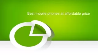 Best mobile phones at affordable price