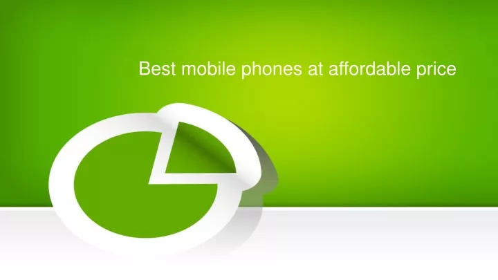 best mobile phones at affordable price