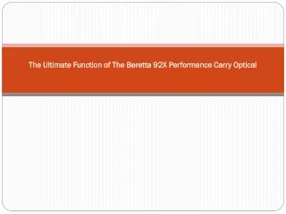 The Ultimate Function of The Beretta 92X Performance Carry Optical