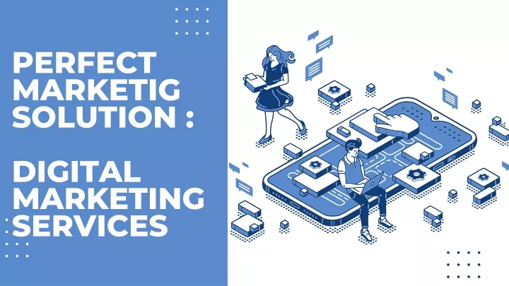 perfect marketig solution digital marketing