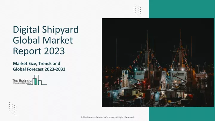 digital shipyard global market report 2023