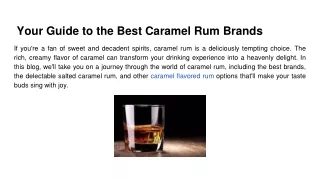 Your Guide to the Best Caramel Rum Brands