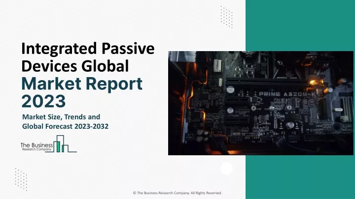 integrated passive devices global market report