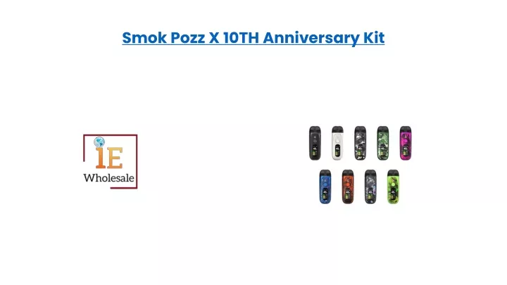 smok pozz x 10th anniversary kit