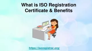 What is ISO Registration Certificate & Benefits ppt