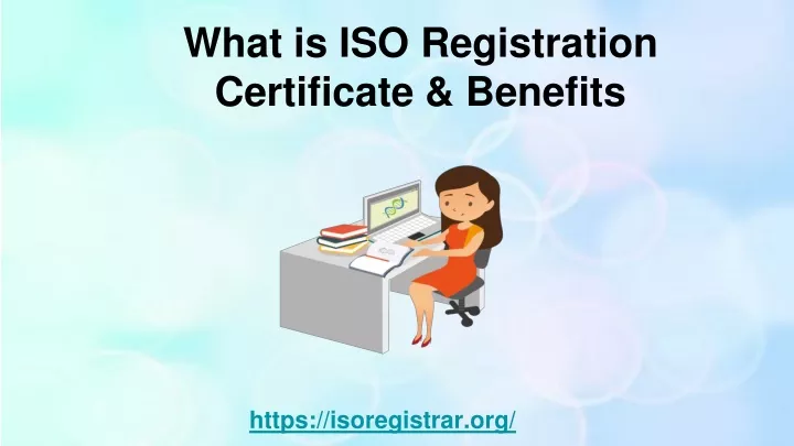 what is iso registration certificate benefits