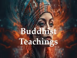 Exploring Buddhist Teachings for Self-Discovery and Mindfulness