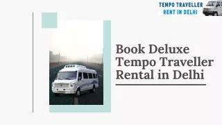 Book Deluxe Tempo Traveller Rental in Delhi