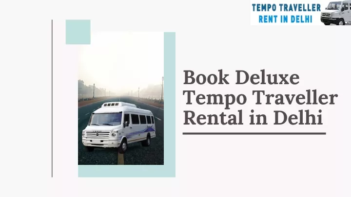 book deluxe tempo traveller rental in delhi