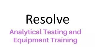 Analytical Testing and Equipment Training