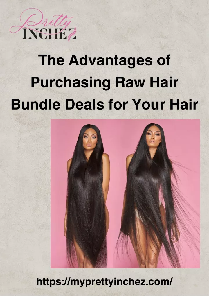 the advantages of purchasing raw hair bundle