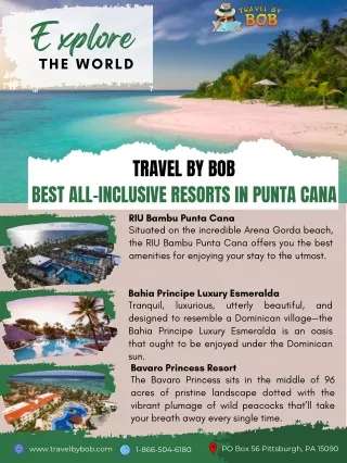 Discover the Ultimate Punta Cana All-Inclusive Resorts and Vacation Packages